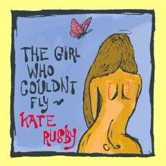 Kate Rusby : The Girl Who Couldn't Fly